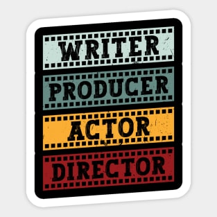 Writer - Producer - Actor - Director - Theatre Sticker